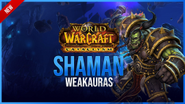 Shaman WeakAuras for World of Warcraft: Cataclysm