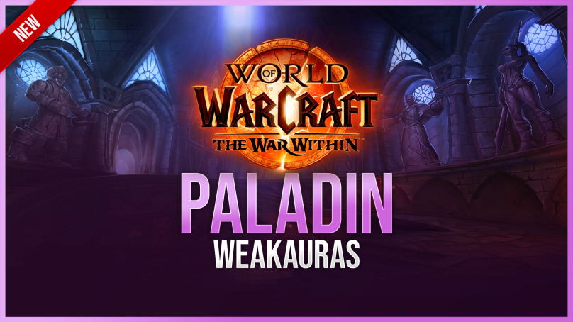 Paladin WeakAuras for World of Warcraft: The War Within